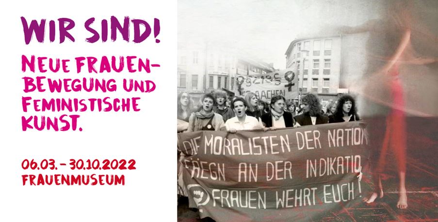 Exhibition at the Frauenmuseum Bonn: WE ARE! New Women's Movement and Feminist Art